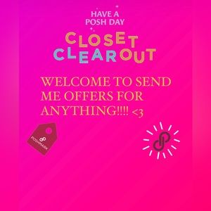 WELCOME TO SEND OFFERS FOR ANYTHING IN MY CLOSET!!!!! (: (: (: (: (: (:
